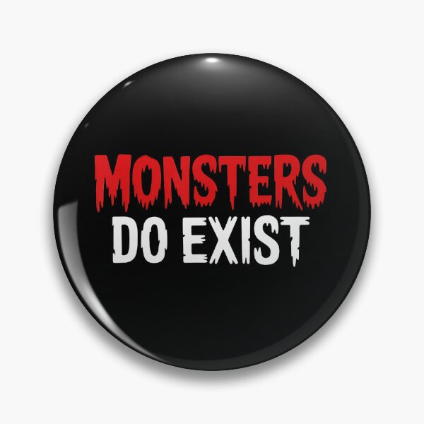 Item preview, Monsters Do Exist Gothic Horror Typography designed and sold by eliramaison.