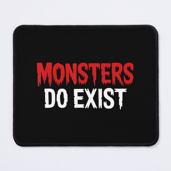 Item preview, Monsters Do Exist Gothic Horror Typography designed and sold by eliramaison.