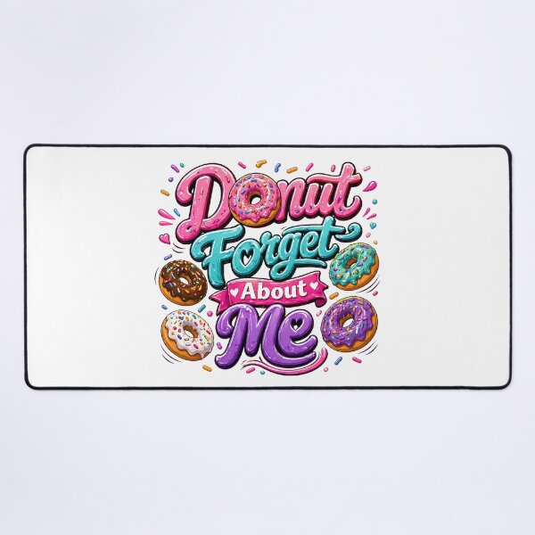 Item preview, Donut Forget About Me – Funny Cute Donut Pun T-Shirt with Sprinkles designed and sold by RvinJo8.