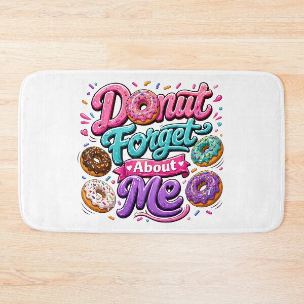 Item preview, Donut Forget About Me – Funny Cute Donut Pun T-Shirt with Sprinkles designed and sold by PING 999 STUDIO.
