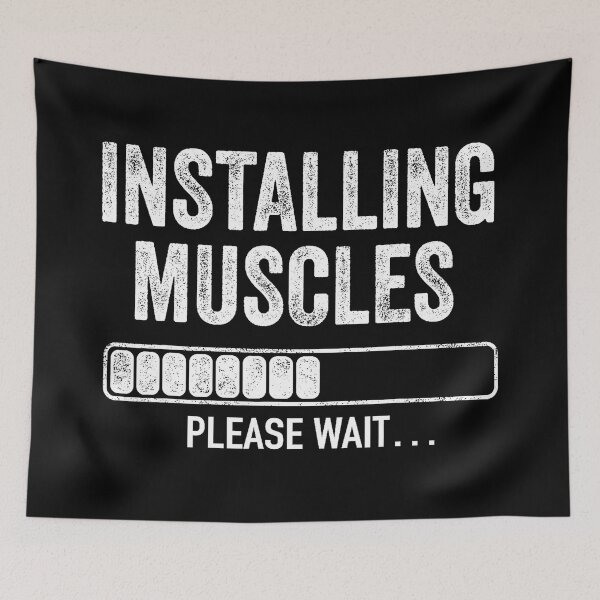 Item preview, Installing Muscles Please Wait Funny Gym Humor designed and sold by eliramaison.
