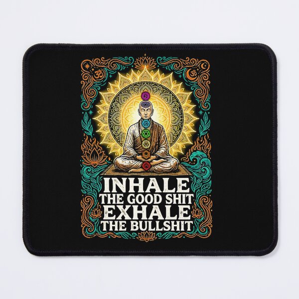 Item preview, Inhale The Good Exhale The Bad Funny Chakra Meditation Monk Mandala Yoga designed and sold by graphixpolash.