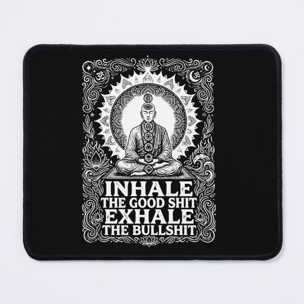 Item preview, Inhale The Good Exhale The Bad Funny Chakra Meditation Monk Mandala Yoga designed and sold by graphixpolash.