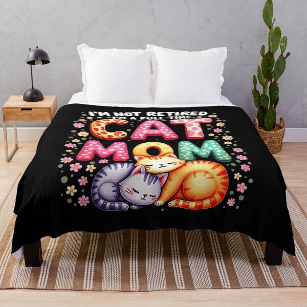Item preview, I’m Not Retired I’m a Full Time Cat Mom Funny Cat Mom designed and sold by zamiokaline.