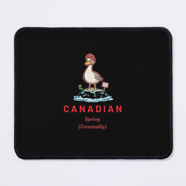 Item preview, Spring is always late in Canada designed and sold by Poutine And Plaid .