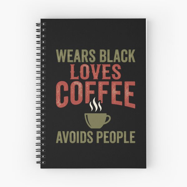 Item preview, Wears Black Loves Coffee Avoids People designed and sold by dudelinart.
