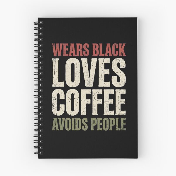 Item preview, Wears Black Loves Coffee Avoids People designed and sold by dudelinart.