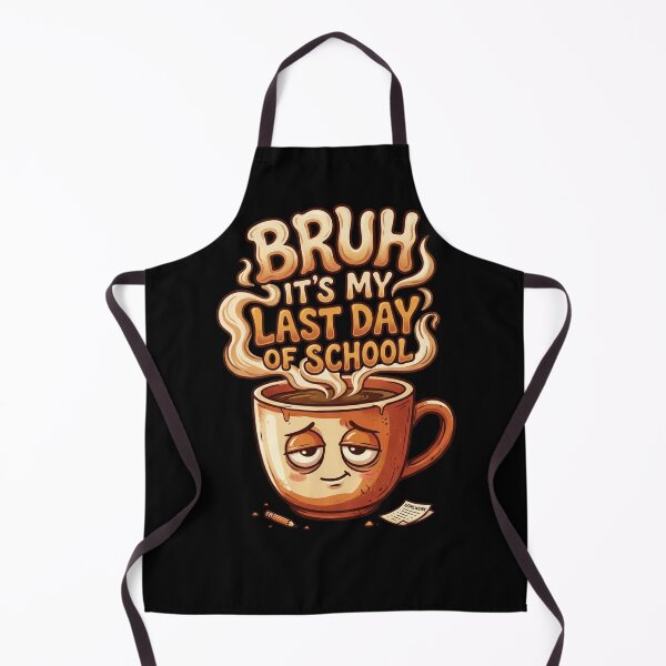 Item preview, Bruh It’s My Last Day of School Coffee Lover Funny Graduation Tired Student Meme Gift designed and sold by Im-Ara.