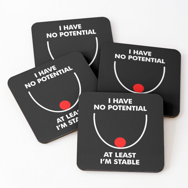 Item preview, I Have No Potential, At Least I'm Stable - Funny Potential designed and sold by enyqarelsa.