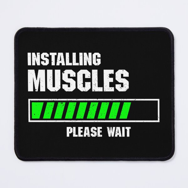Item preview, Installing Muscle, Please Wait - Funny Gym Workout Gift designed and sold by enyqarelsa.