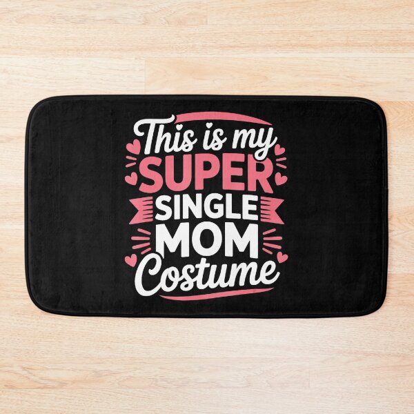 Item preview, This Is My Super Single Mom Costume Funny Mom designed and sold by zamiokaline.