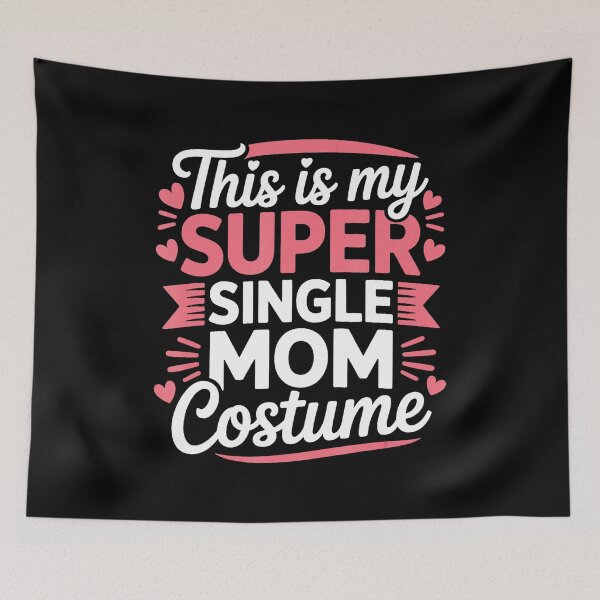 Item preview, This Is My Super Single Mom Costume Funny Mom designed and sold by zamiokaline.