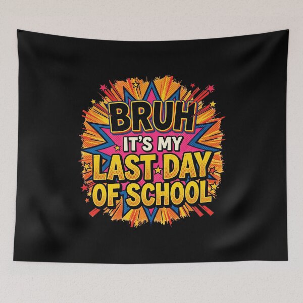 Item preview, Bruh It’s My Last Day of School Comic Explosion Funny Graduation Pop Art Style designed and sold by Im-Ara.