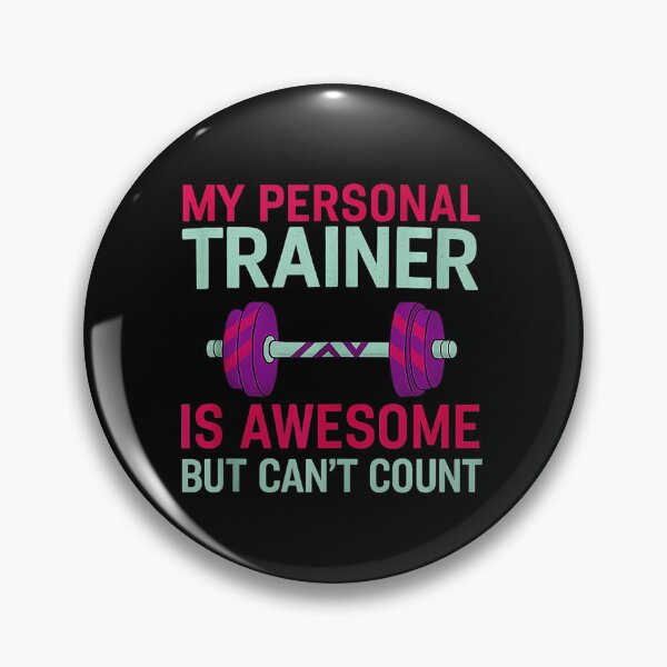 Item preview, My Personal Trainer Is Awesome But Can’t Count Funny Gym designed and sold by eliramaison.