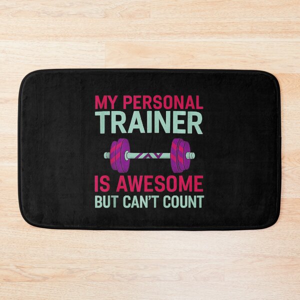 Item preview, My Personal Trainer Is Awesome But Can’t Count Funny Gym designed and sold by eliramaison.
