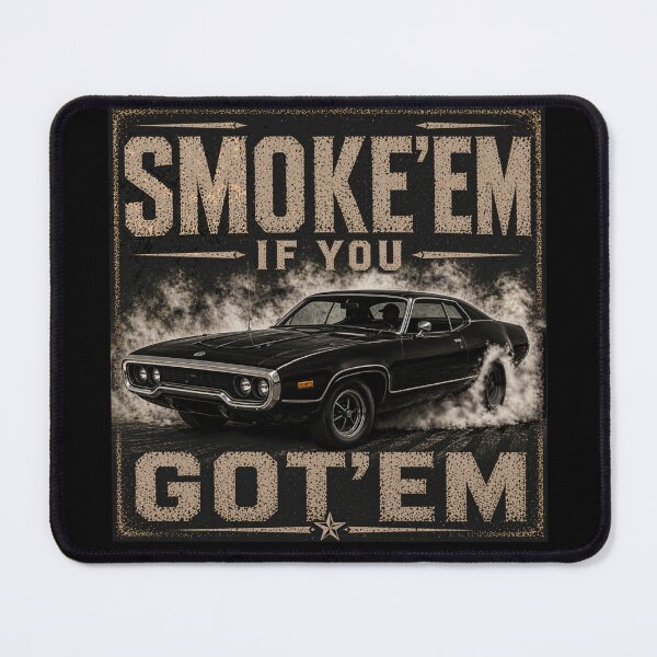 Item preview, Smoke’em if you Got’em Satellite Burnout designed and sold by Goose Motors.