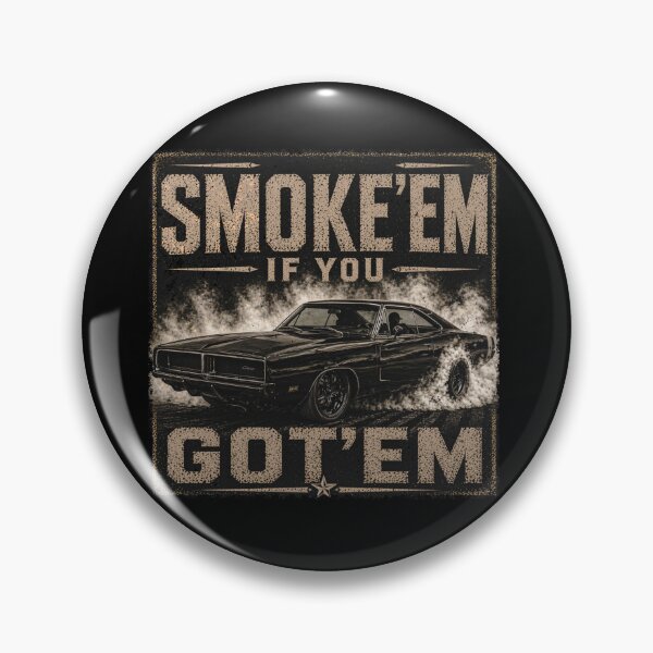 Item preview, Smoke’em if you Got’em Charger Burnout - Distressed  designed and sold by Goose Motors.
