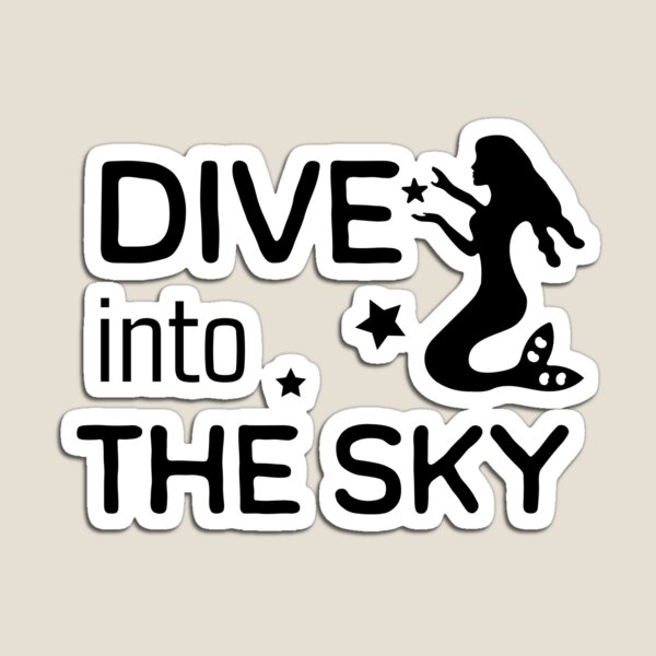 Item preview, Dive Into the Sky Mermaid Sticker | Cute Aesthetic Quote with Stars designed and sold by CozyLineStudio.