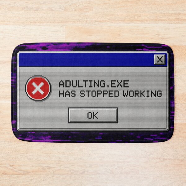 Item preview, Adulting.exe Has Stopped Working – Funny Windows Error Meme Art | Retro PC Aesthetic designed and sold by irfanshikh.