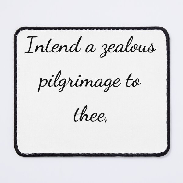 Item preview, "Intend a zealous pilgrimage to thee," - handwriting black designed and sold by ariksworld.