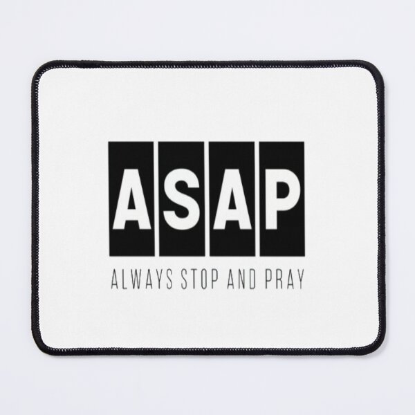 Item preview, ASAP Always Stop And Pray • Faith Quote Design for Christian Inspiration & Daily Encouragement designed and sold by Bright Nest Studio.