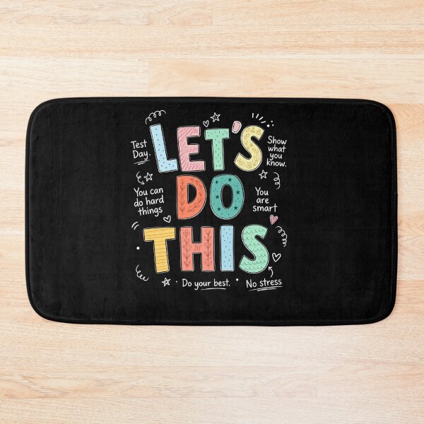 Item preview, Let’s Do This Test Day Cute Encouragement Design designed and sold by LarryMBrown.