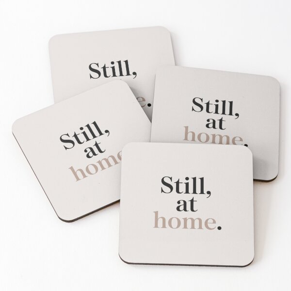 Item preview, Still, At Home – Minimal Inner Peace & Belonging Quote Design designed and sold by Irene Catchmind.