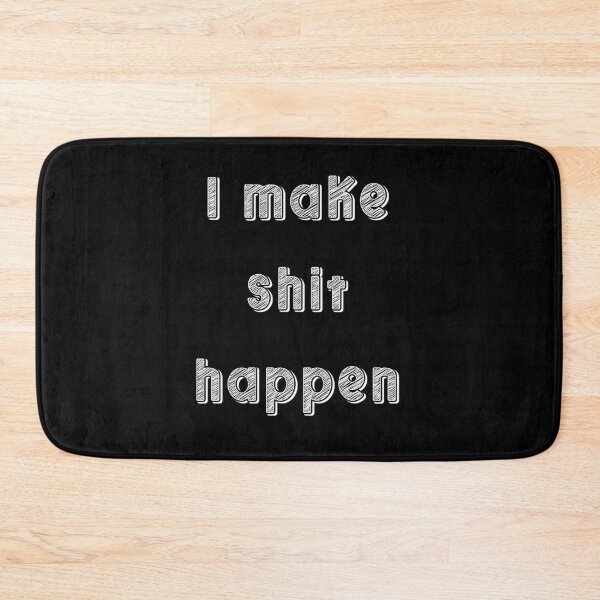 Item preview, I make things happen, White designed and sold by QukiDesign.