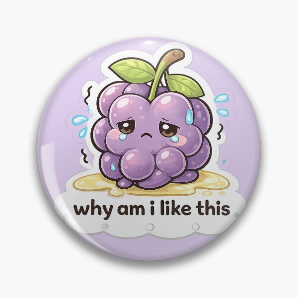 Item preview, Anxiety Grapes Cute Sticker - “Why Am I Like This” Relatable Meme designed and sold by Qingtian814.