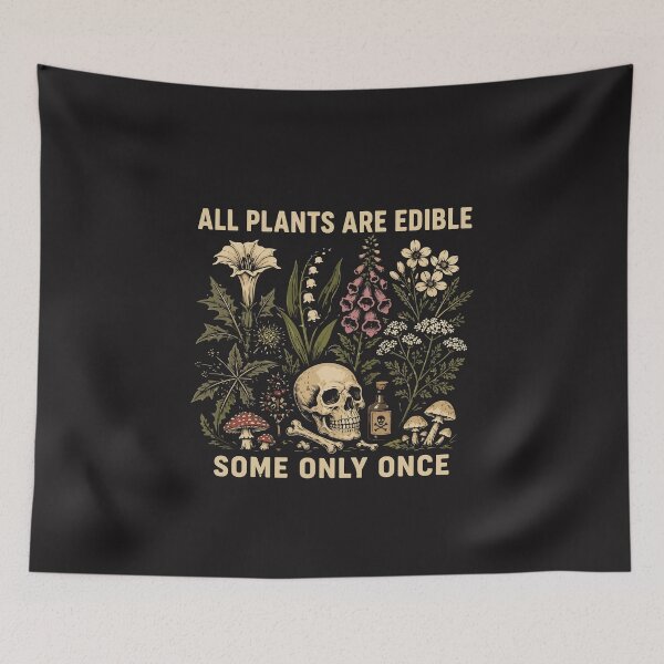 Item preview, Funny Plant Humor All Plants Are Edible Gardening Joke Foraging Dark Humor Nature Lovers designed and sold by kiralynstration.