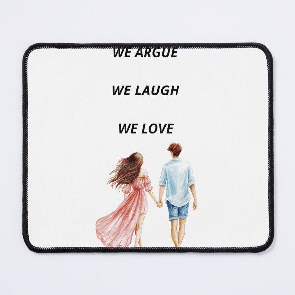 Item preview, We Argue We Laugh We Love – Couple Quote Art Print designed and sold by Mastalina99.