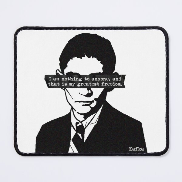 Item preview, I am nothing to anyone, and that is my greatest freedom. - Franz Kafka designed and sold by R-A Designs.