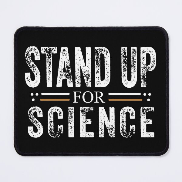 Item preview, Stand Up for Science Science Lovers Gift designed and sold by ScienceCorner.