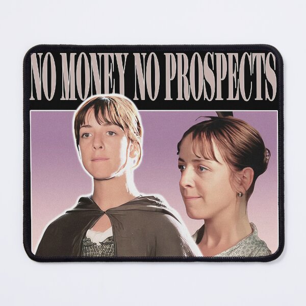 Item preview, No Money No Prospects Funny Meme designed and sold by Serdinas.