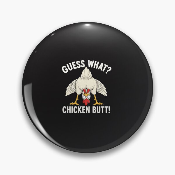 Item preview, Guess What Chicken Butt Funny Chicken Meme Chicken Lover Gift Backyard Chicken Humor designed and sold by kiralynstration.