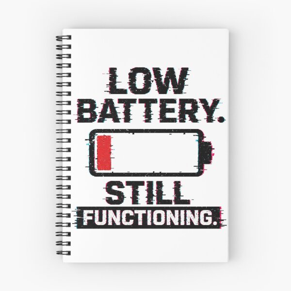 Item preview, Low Battery Still Functioning Funny Burnout Energy Life designed and sold by the-dovlat.