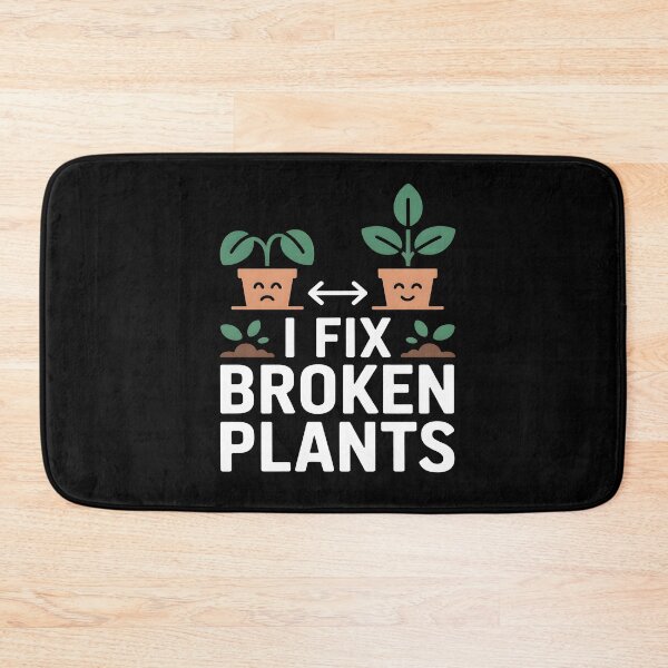 Artikelvorschau, I Fix Broken Plants Pflanzenretter entworfen und verkauft von MooonTees.
