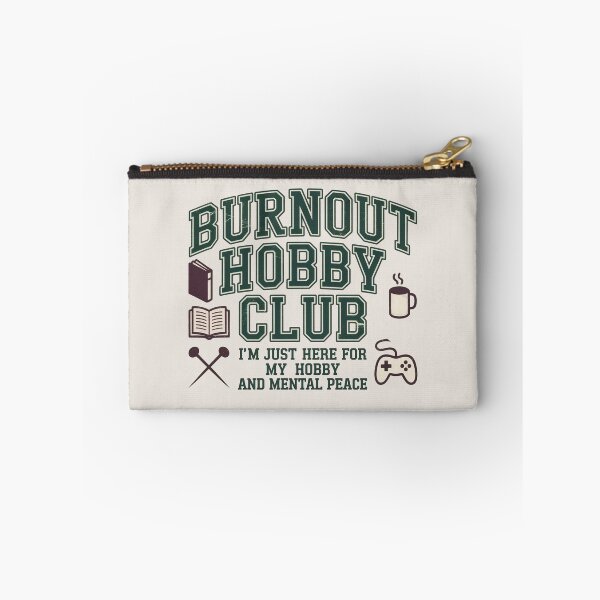 Item preview, Burnout Hobby Club Funny Mental Health Design designed and sold by WikaKowalczyk.