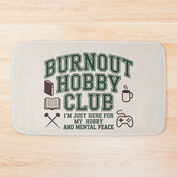 Item preview, Burnout Hobby Club Funny Mental Health Design designed and sold by WikaKowalczyk.