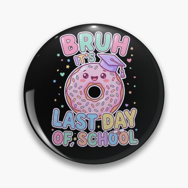 Item preview, Bruh It’s My Last Day of School Donut Lover Funny Graduation Shirt Cute Donut Celebration Gift designed and sold by Im-Ara.