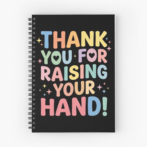 Item preview, Thank You For Raising Your Hand Funny Classroom Humor Shirt designed and sold by ArcaneArtistry.