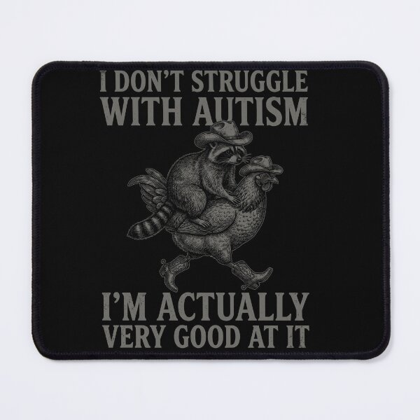 Item preview, I Don't Struggle With Autism I'm Good At It Funny Autism Shirt designed and sold by ArcaneArtistry.