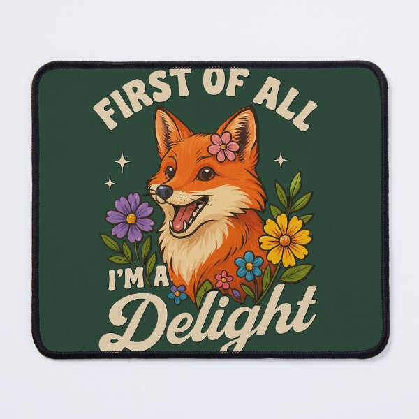 Item preview, Cute Fox First Of All I’m A Delight Funny Floral Fox Aesthetic Animal Design designed and sold by Negisandeep studio.