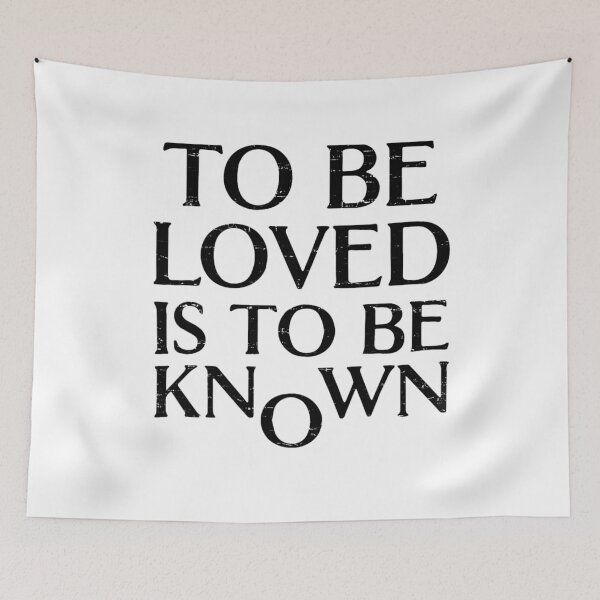 Item preview, To Be Loved Is to Be Known The Drama designed and sold by Serdinas.