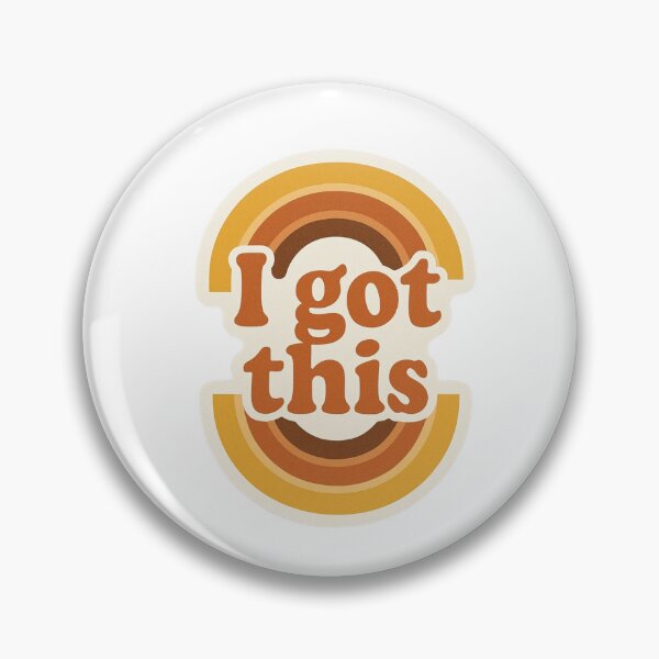 Item preview, I Got This – Retro Positive Quote Design designed and sold by Neonpawse.