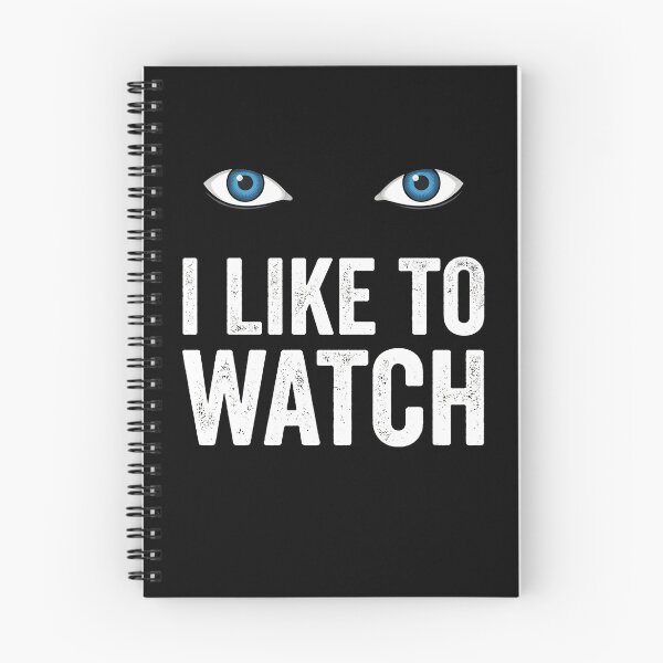 Item preview, I Like To Watch Funny Creepy Humor Shirt designed and sold by ArcaneArtistry.