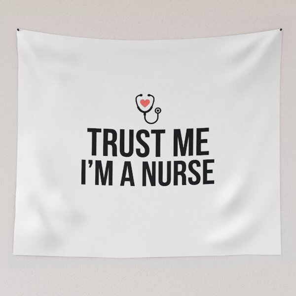 Item preview, Trust Me I'm a Nurse Funny Medical designed and sold by NurseMood.