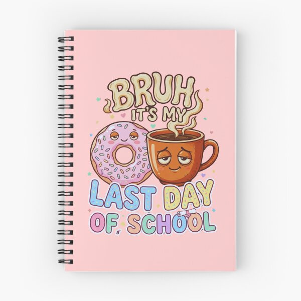 Item preview, Bruh It’s My Last Day of School Donut and Coffee Funny Graduation Tired Student Meme Gift designed and sold by Im-Ara.