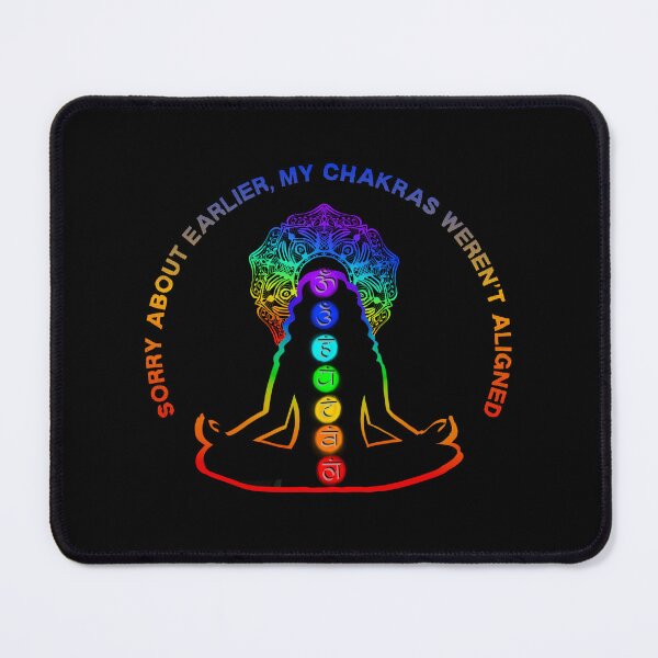 Item preview, Sorry About Earlier My Chakras Weren’t Aligned Funny Meditation Design designed and sold by LyricsWear.