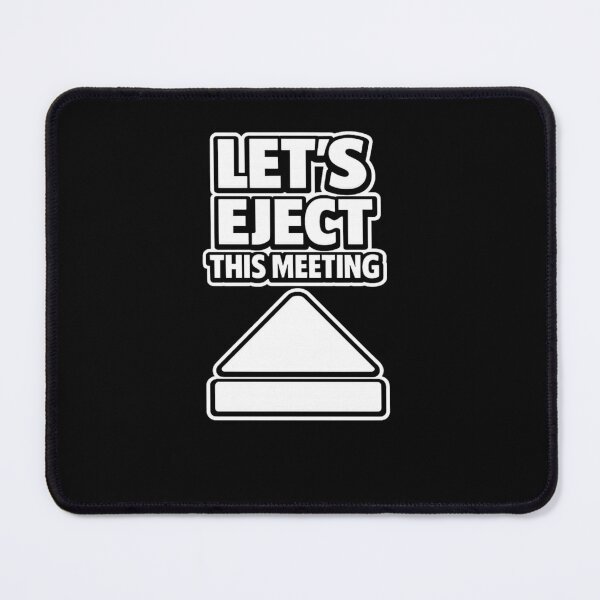 Item preview, Let’s Eject This Meeting Funny Office Shirt Work Humor Meeting Meme Design designed and sold by Timeless Junction.